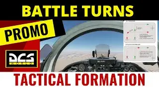 Tactical Formation 'Battle Turns' Promo in DCS (Short)