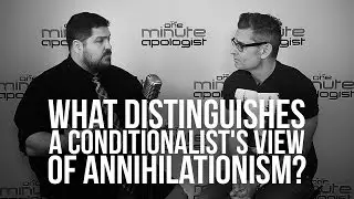 943. What Distinguishes A Conditionalist's View Of Annihilationism?