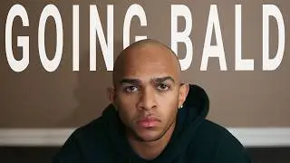 Im 23 and i'm going bald.