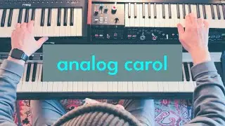 Coventry Carol &mdash; Moog, KORG & Rhodes
