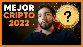 LA MEJOR CRIPTOMONEDA DE 2022 🚀