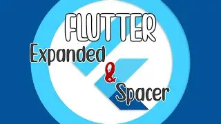 Flutter Expanded, Spacer, dan Fungsi dari Flex