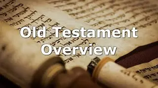 Old Testament Overview