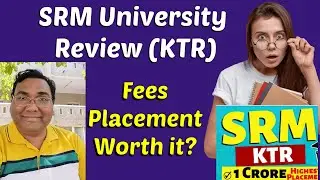 SRM University chennai|SRM KTR campus|SRMJEE phase 2 result|SRM cut off|SRMJEE 2025|SRM college