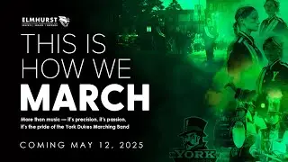 This Is How We March | Official Trailer | York High School Marching Band