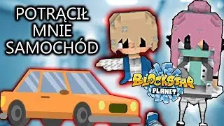 TRAFIŁEM DO SZPITALA 😭 POTRĄCIŁ MNIE SAMOCHÓD! | BlockStarPlanet
