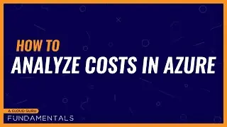 How to analyze costs in Azure