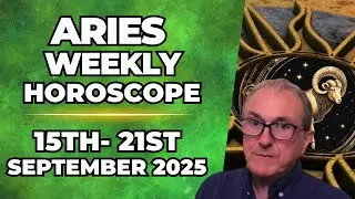 ♈ Aries Weekly Horoscope | September 15&ndash;21, 2025 | Patrick Arundell Astrology