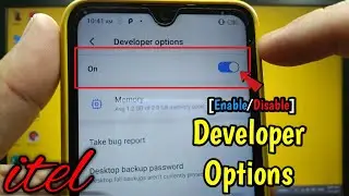 How to turn on or off developer options on itel S15