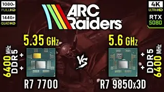 Ryzen 7 7700 vs Ryzen 7 9850x3D in ARC Raiders | RTX 5080 [ 1080p, 1440p, 4K ]