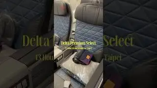13 Hours in Delta&rsquo;s Premium Select Cabin 🛫