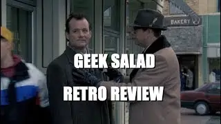 Geek Salad Retro Review - Groundhog Day (1993)