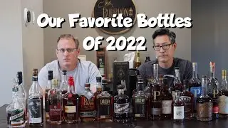 Our Favorite Bottles of 2022