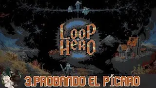 LOOP HERO Probando el p&iacute;caro GAMEPLAY ESPA&Ntilde;OL #3