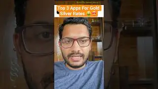 Top 3 apps for Gold and Silver Rates #finance #gold #silver #prices #myfinanceguru