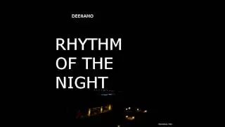 Deenamo - Rhythm Of The Night (Original Mix)