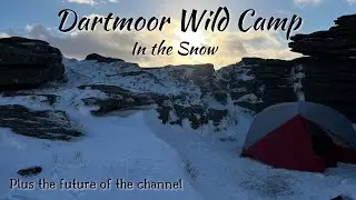 Dartmoor Wild Camp In the Snow