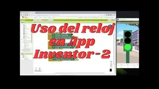Uso del Reloj en App Inventor - 2