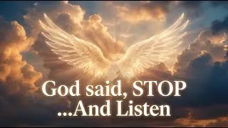 Stop and Listen &ndash; God is Speaking to Your Spirit
