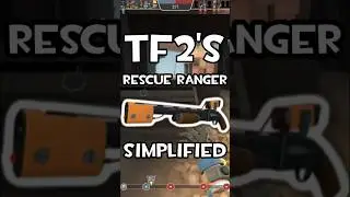 TF2&rsquo;s Rescue Ranger Simplified #teamfortress2 #tf2 #tf2memes