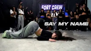 SAY MY NAME - COREOGRAFIA BY YOA SANCHEZ