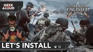 Let's Install - Enlisted [Xbox Series X]