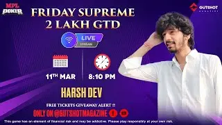 [LIVE] - MPL Poker Friday Supreme 2 Lakh GTD with Hdjharsh Gaming || GIVEAWAY ALERT! #IQOORaidnights