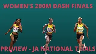 PREVIEW - HOT - Women's 200m Dash Finals -  Jamaica National Trials Final Day