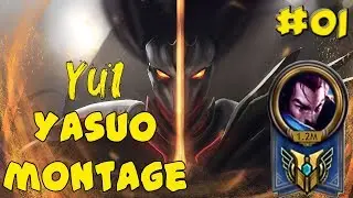YUI Yasuo Montage - 