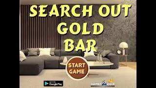 search out gold bar video walkthrough
