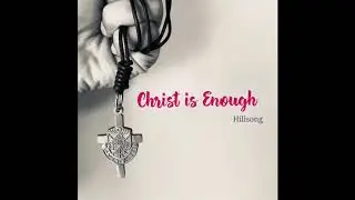 キリストだけ (Christ is Enough Japanese-English version)