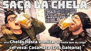 Saca la Chlea-ep.10 CasaMata (Cris Galeana)