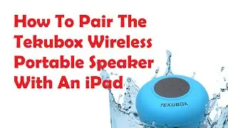 How To Pair The Tekubox Wireless Portable Speaker With An iPad