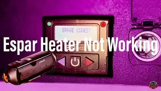 ESPAR Heater Will Not Come On/ Low Voltage