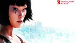 Mirror's Edge [Music] - E3 Theme