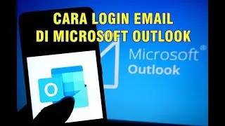 Langkah Lengkap login email di Ms Outlook