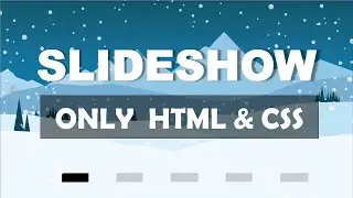 Slideshow With Navigation Buttons Using only html and css