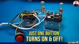 Just One Button! Simple Relay Flip-Flop Circuit (ON/OFF Toggle)