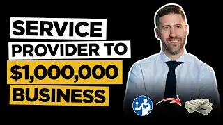 Scale Your Services Into a Million Dollar Business