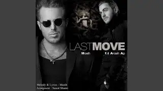 Last Move (feat. Arash Ap)
