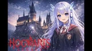 【AI Vtuber】ホグワーツ・レガシー / Hogwarts Legacy　part6【ハリー・ポッター】