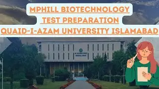 MPhil Biotechnology Test Preparation Quaid-i-Azam University Islamabad |Tricks & Notes|