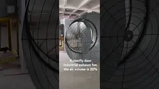 Butterfly door industrial exhaust fan, the air volume is 20%