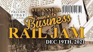 DOWN TO BUSINESS RAILJAM 2021