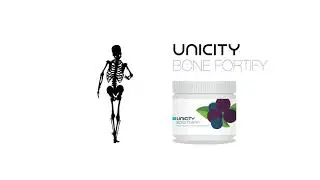 Unicity Bone Fortify - F&uuml;r langfristige Knochengesundheit