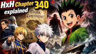 Hunter x Hunter Chapter 340 &ndash; Dark Continent Begins #hxh #darkcontinent #anime #manga