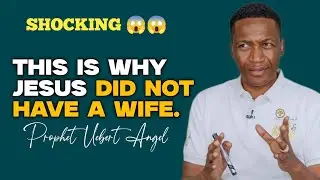 SHOCKING 😱 WHY JESUS WAS NEVER MARRIED - Prophet Uebert Angel