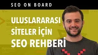 Uluslararası Siteler için SEO Rehberi - Okan Çakır