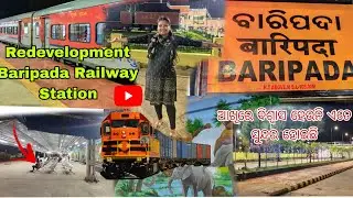Redevelopment Baripada Railway station 🚆Baripada Railway Station Redevelopment ||@ranjitaojha3107