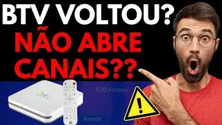 BTV VOLTOU? BTV 13 URGENTE! BTV PAROU DE FUNCIONAR? NAO ABRE CANAIS - FA&Ccedil;A ISSO!